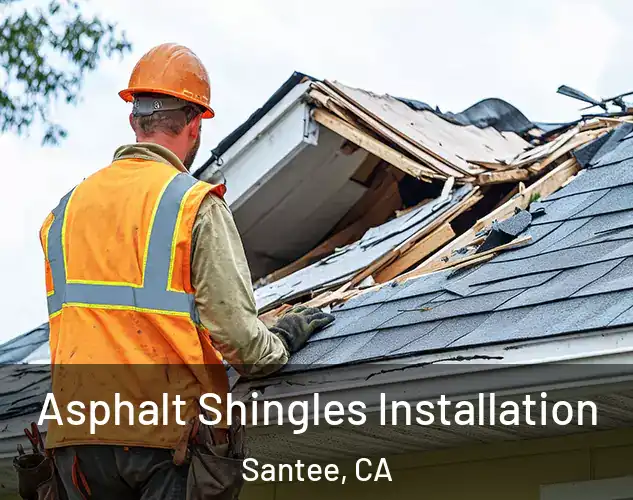  Asphalt Shingles Installation Santee, CA