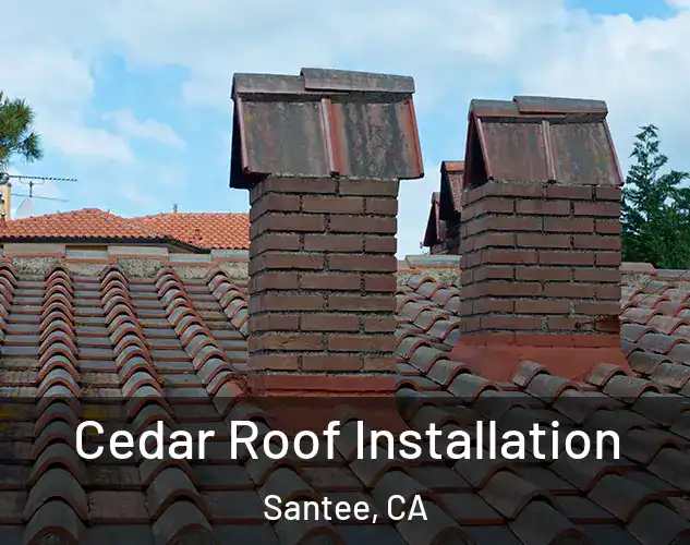  Cedar Roof Installation Santee, CA