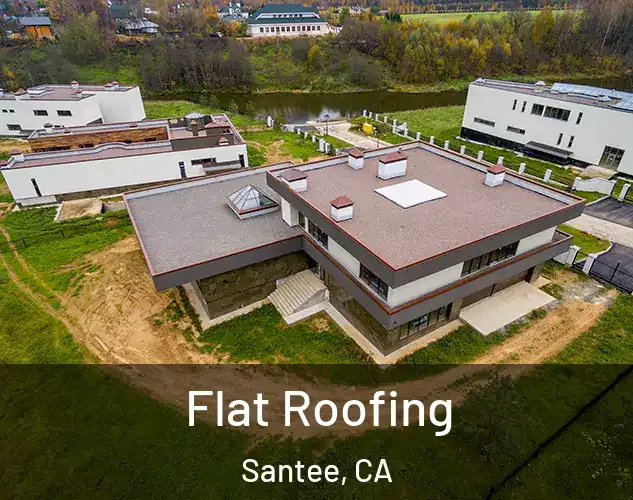  Flat Roofing Santee, CA
