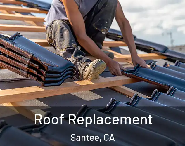  Roof Replacement Santee, CA
