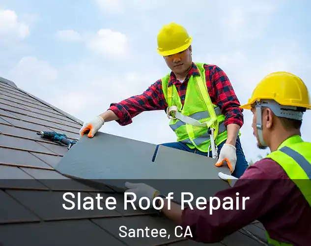  Slate Roof Repair Santee, CA